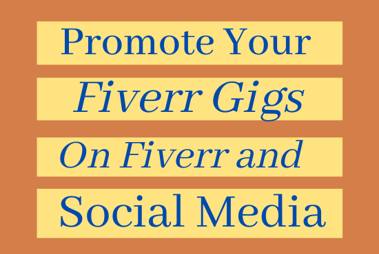 Promote Fiverr gigs on Social media