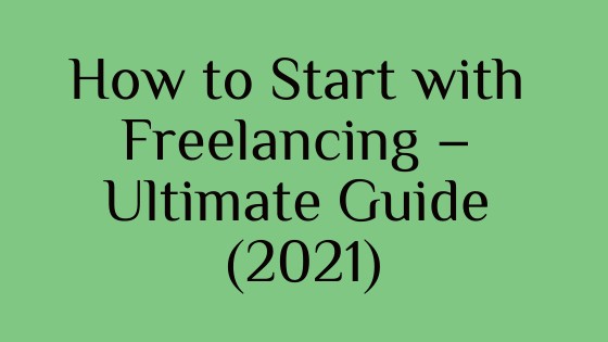 how to start with freelancing