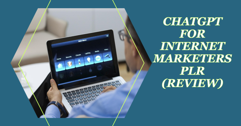 Chatgpt for internet marketers PLR review