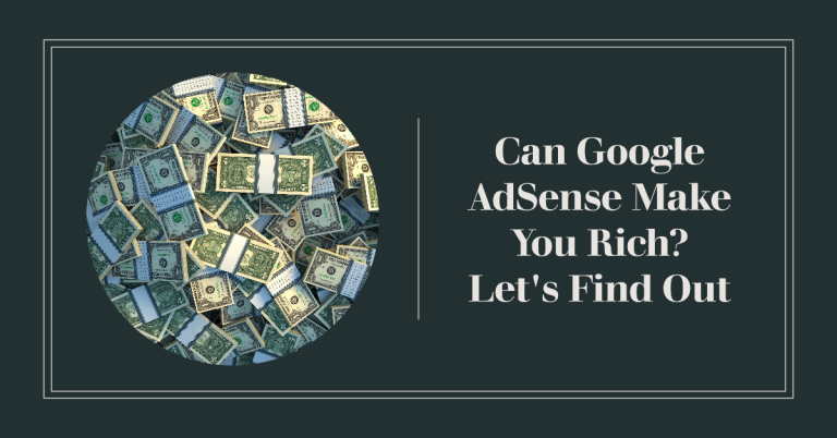 can google adsense make you rich