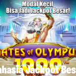 MODAL KECIL JADI JACKPOT DI GATES OF OLYMPUS 1000